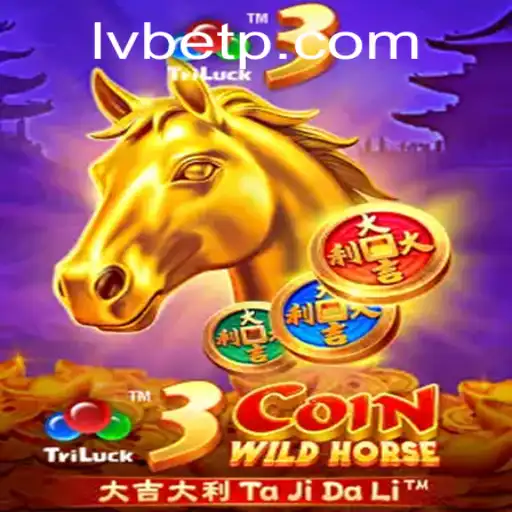 Experience the Thrill of 3CoinWildHorse at LVBET