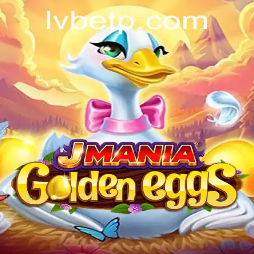 Exploring the Thrills of JManiaGoldenEggs with LVBET