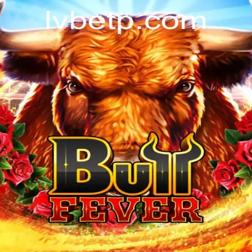 Exploring the Excitement of BullFever: A Thrilling Adventure on LVBET