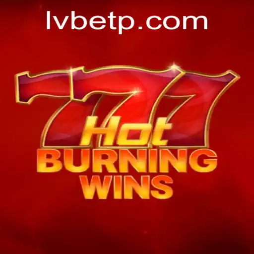 Discover the Thrills of HotBurningWins at LVBET