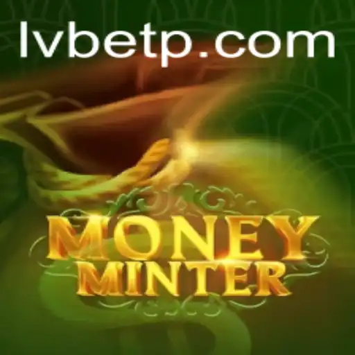 Exploring MoneyMinter: A Comprehensive Guide to the New Gaming Sensation Backed by LVBET