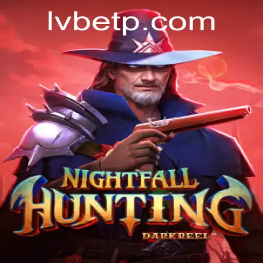 Embark on an Exciting Adventure with NightfallHunting and LVBET