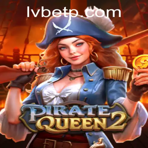Set Sail with PirateQueen2: An In-Depth Guide for Adventurous Gamers