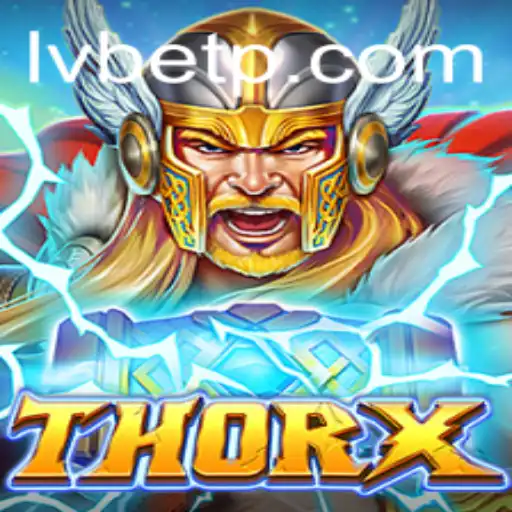 Exploring the Universe of ThorX: A New Era in Interactive Gaming with LVBET
