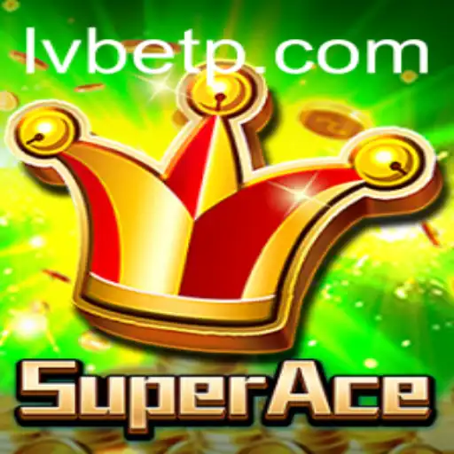 Exploring SuperAce: The Ultimate Gaming Experience at LVBET